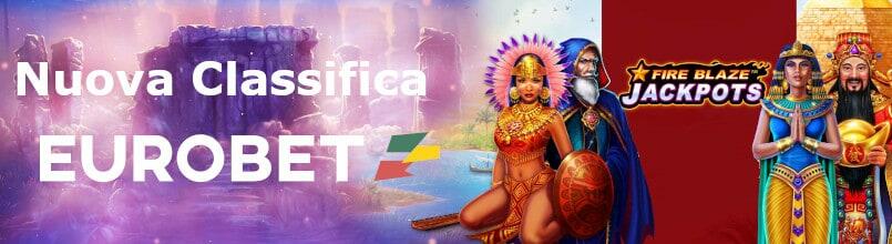 Classifica slot Eurobet