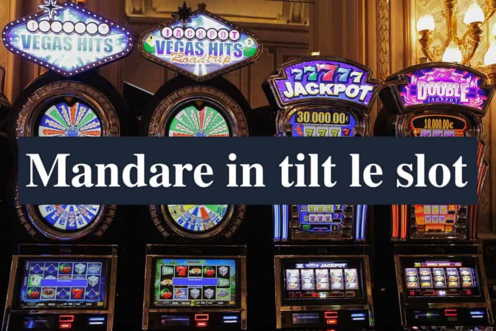 Come mandare in tilt le slot machine