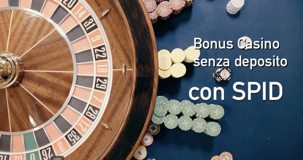 Bonus casino senza deposito con SPID